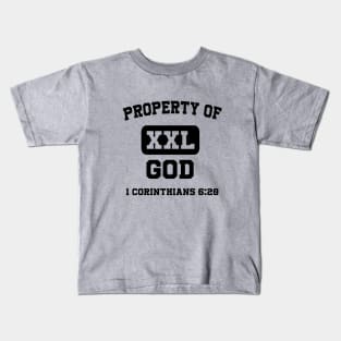Property of XXL GOD from 1 Corinthians 6:20, black text Kids T-Shirt